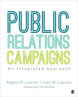 Public Relations Campaigns: An Integrated Approach,New