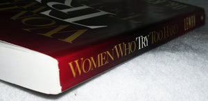 Women Who Try Too Hard: Breaking The Pleaser Habits,New