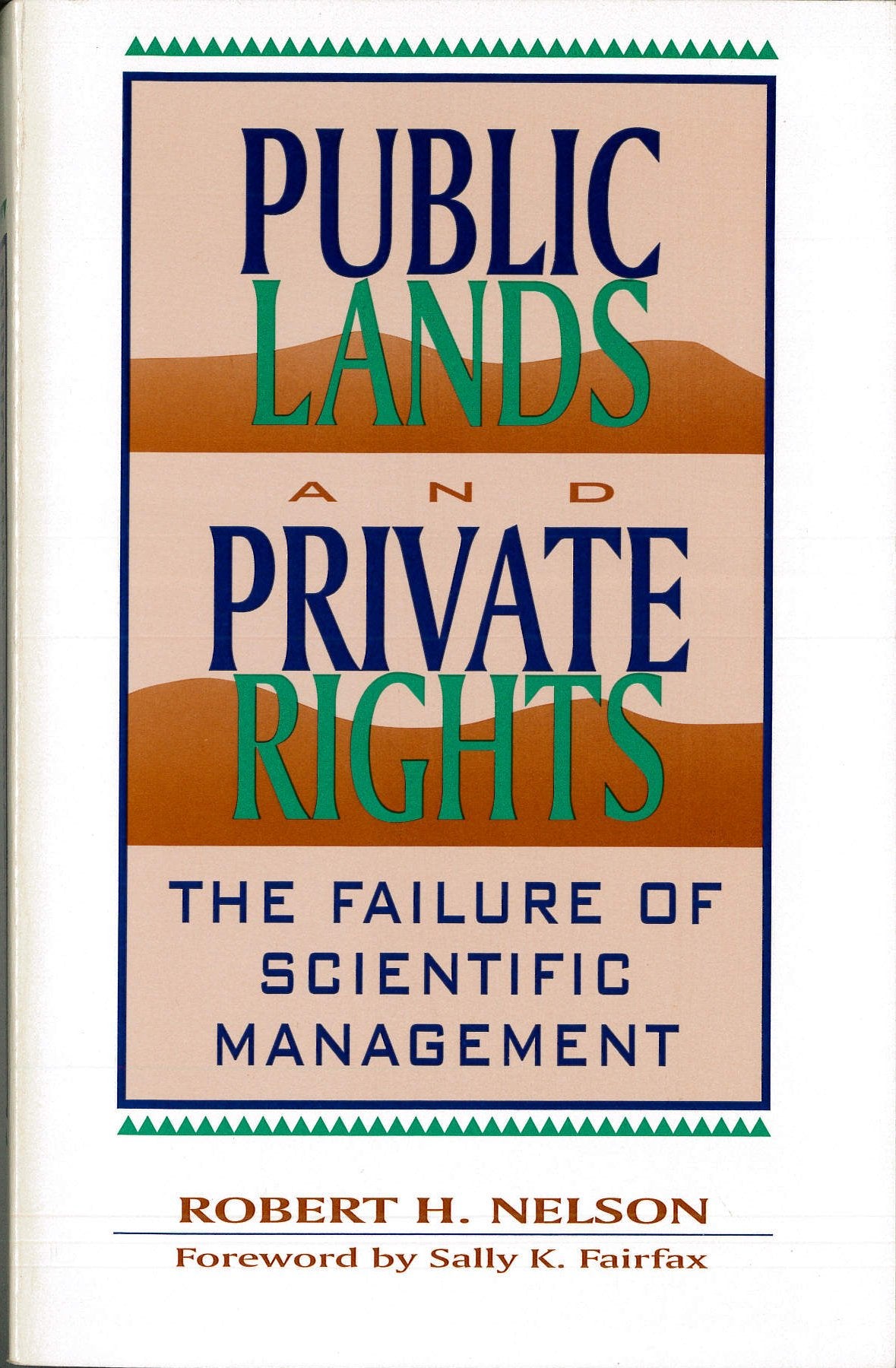 Public Lands and Private Rights,New
