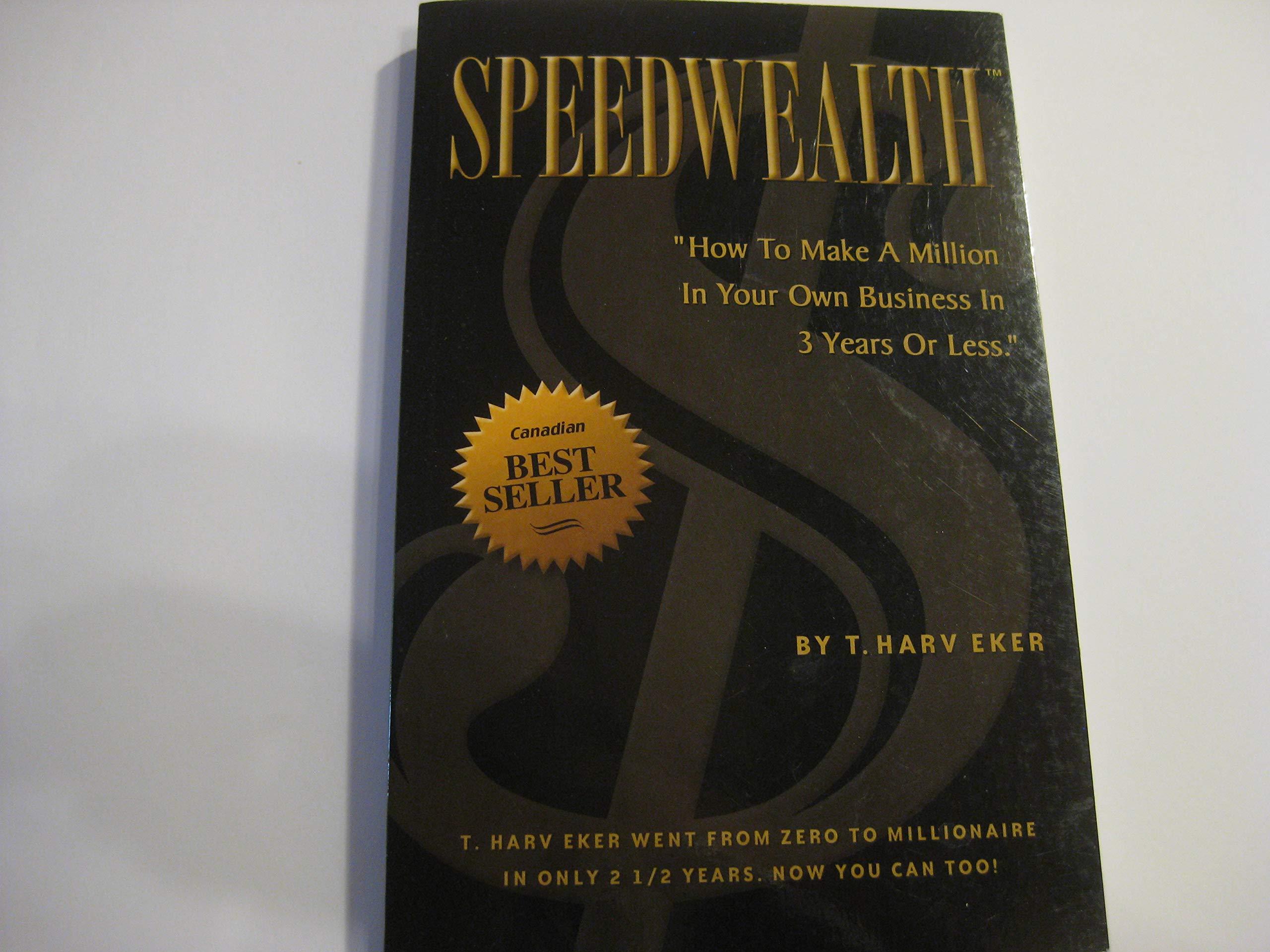 Speedwealth: How To Make A Million In Your Own Business In 3 Years Or Less,New