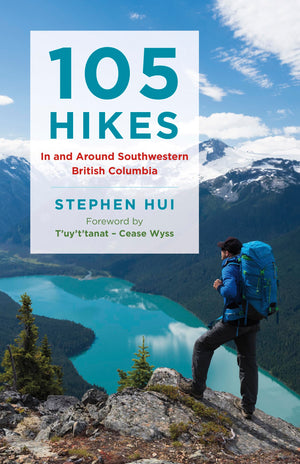 105 Hikes in and Around Southwestern British Columbia,Used
