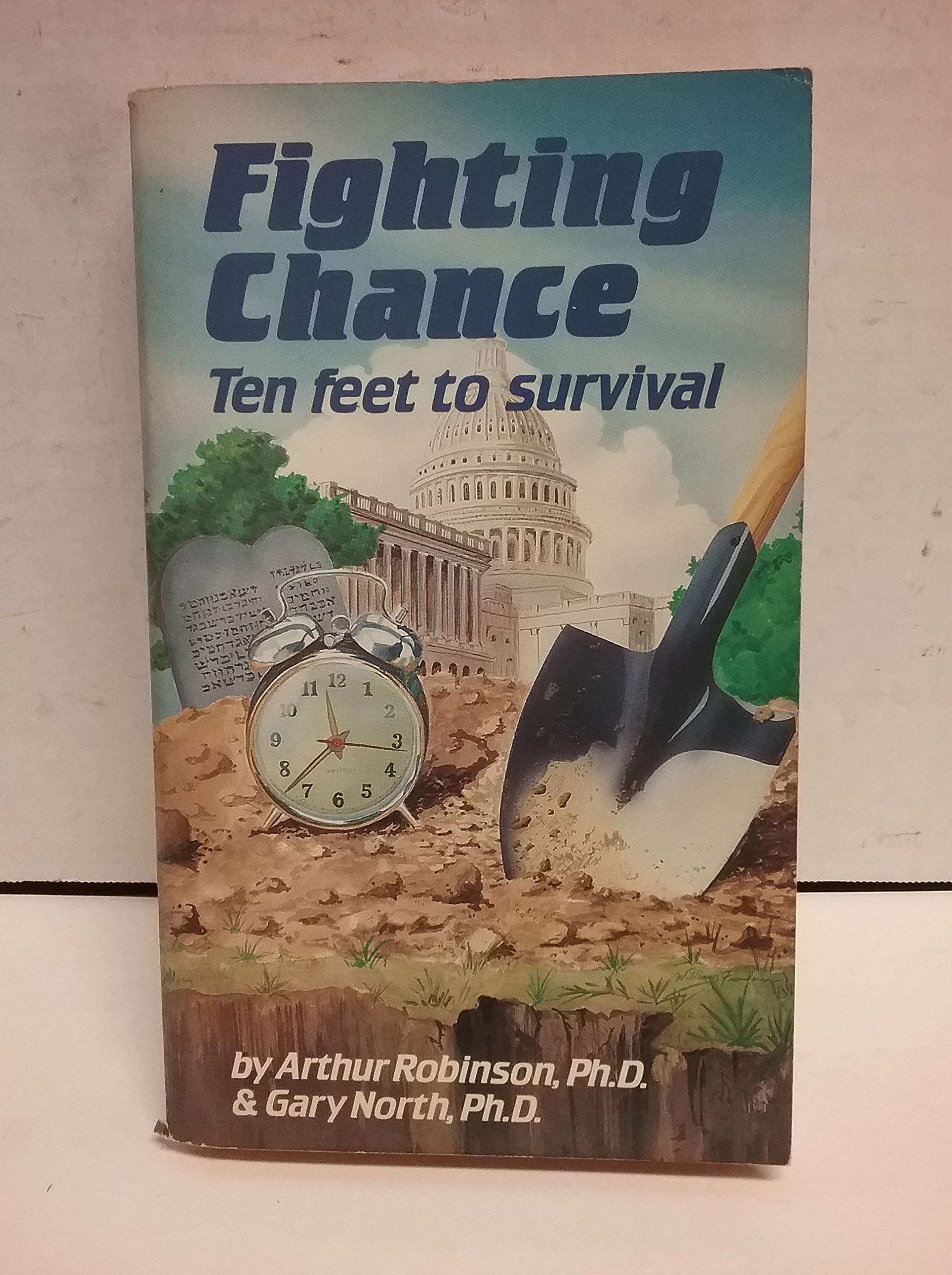 Fighting Chance: Ten Feet To Survival-used