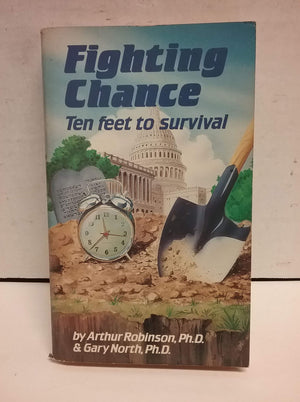 Fighting Chance: Ten Feet To Survival-used