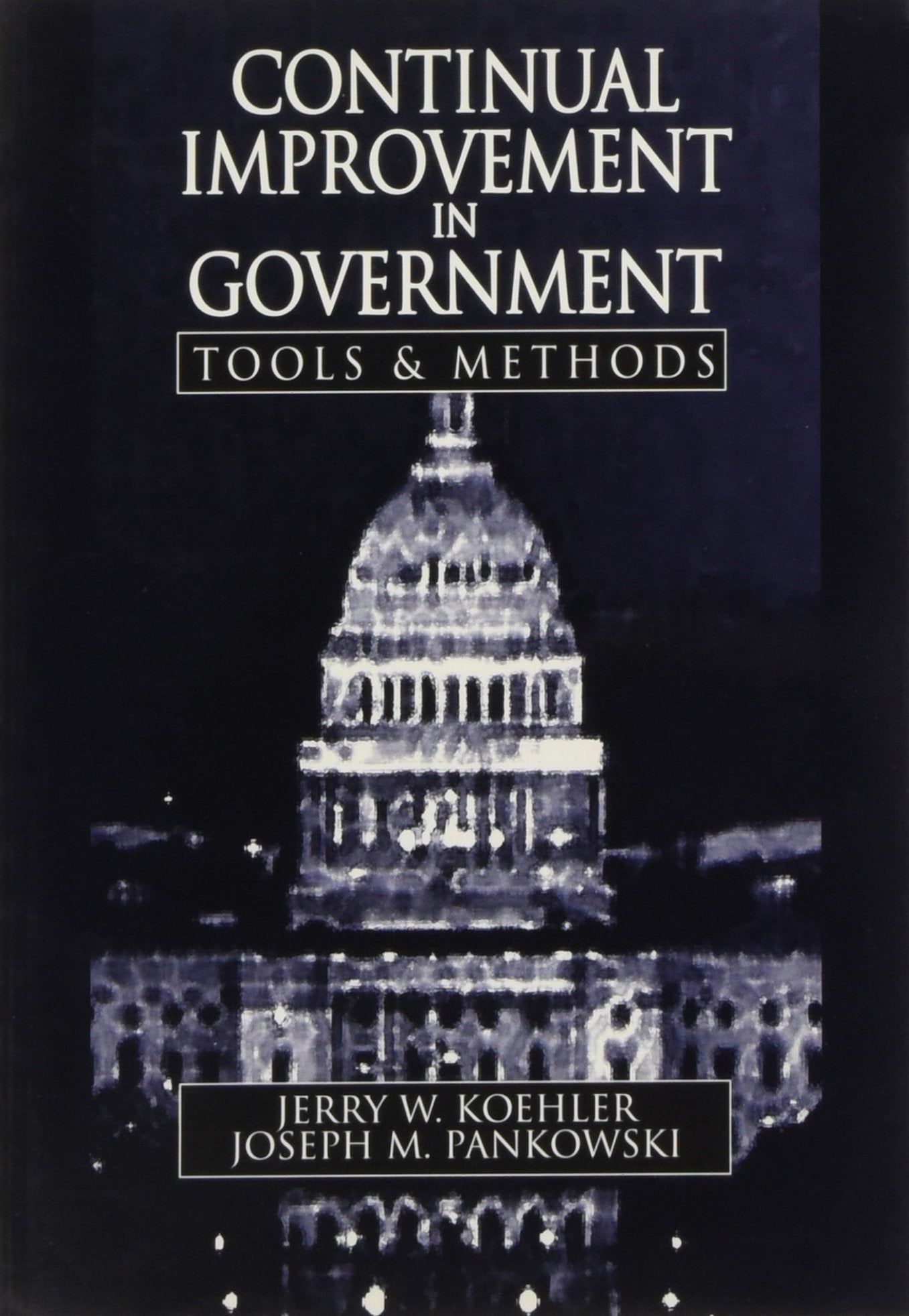 Continual Improvement in Government Tools and Methods,Used