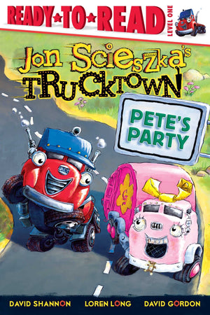Pete's Party: ReadytoRead Level 1 (Jon Scieszka's Trucktown),Used