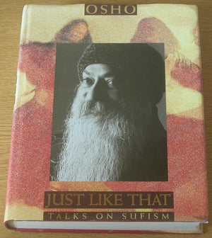 Just Like That: Talks on Sufism,Used