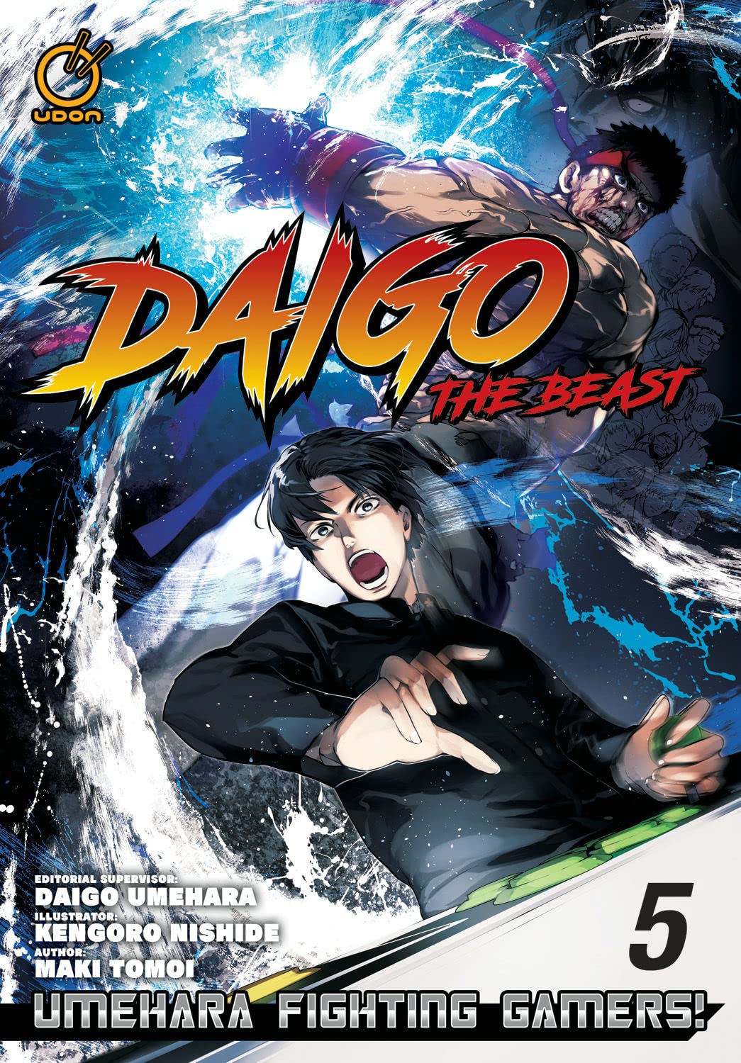 Daigo The Beast: Umehara Fighting Gamers! Volume 5 (DAIGO THE BEAST GN)