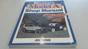 Restorer'S Model A Shop Manual: Complete And Illustrated/F879Ap,Used