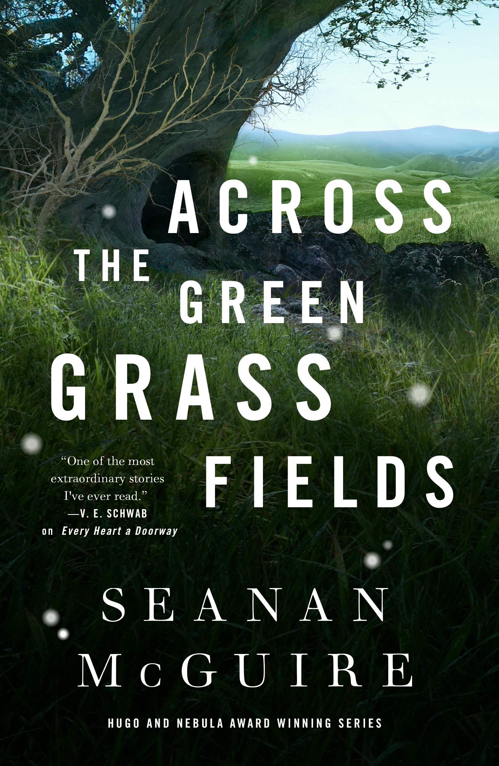 Across the Green Grass Fields (Wayward Children, 6),Used
