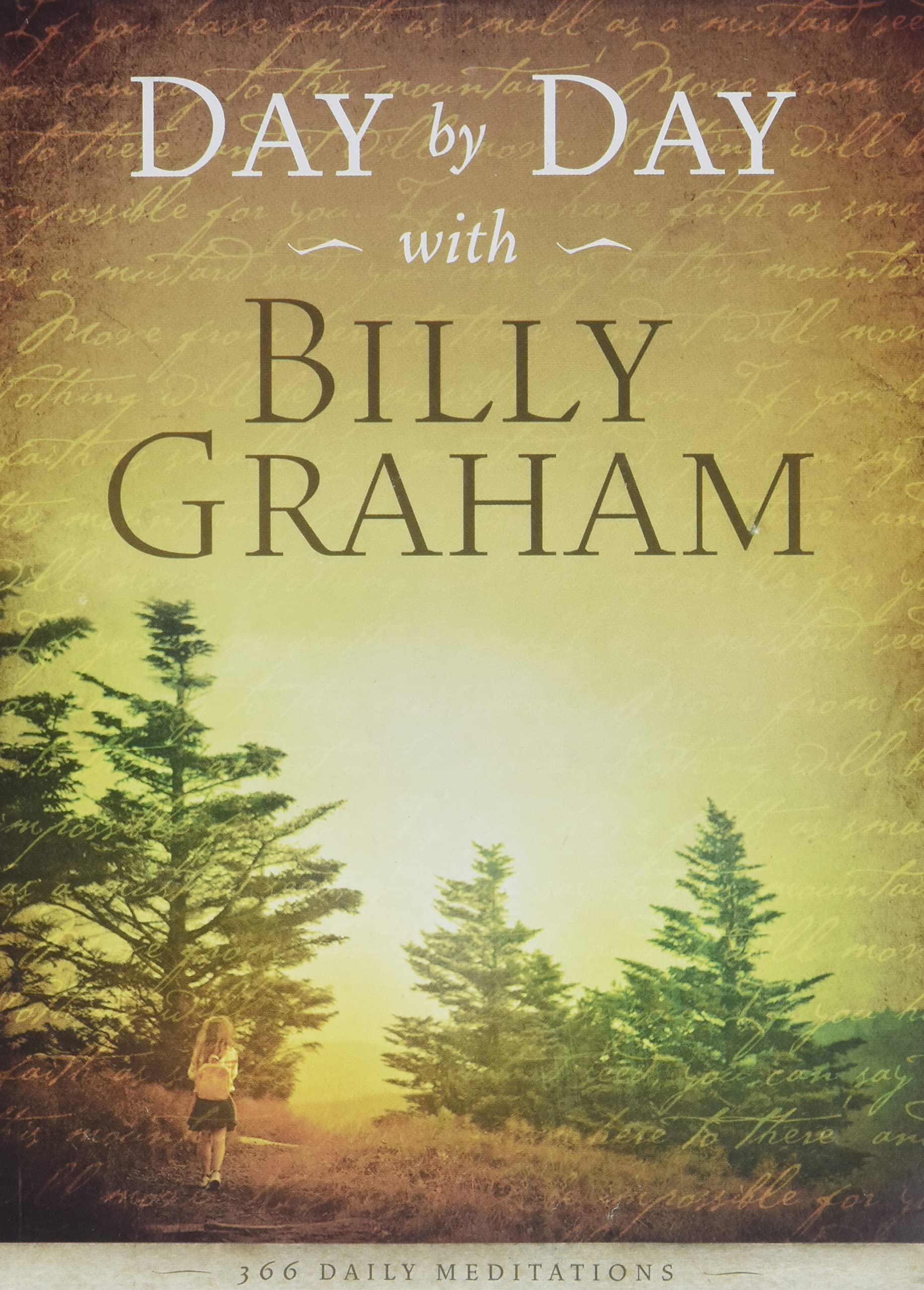Day By Day With Billy Graham: 366 Daily Meditations,New