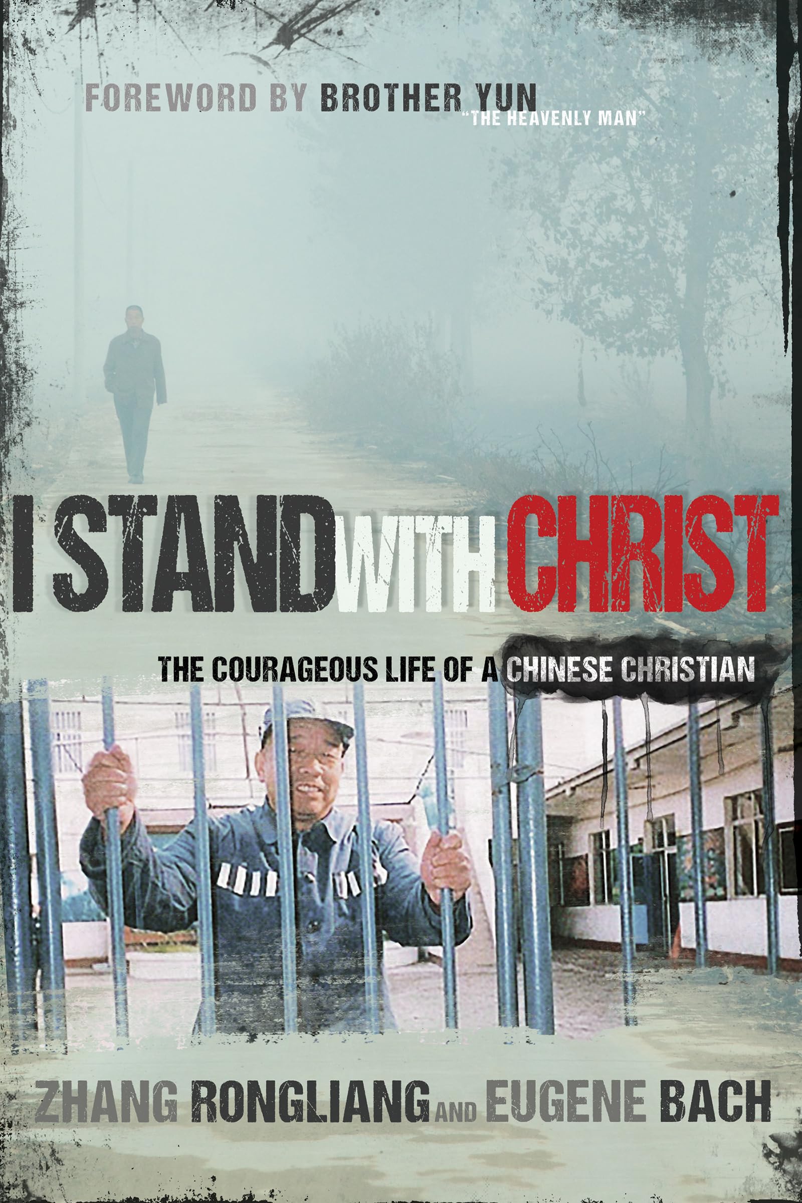 I Stand with Christ: The Courageous Life of a Chinese Christian,Used