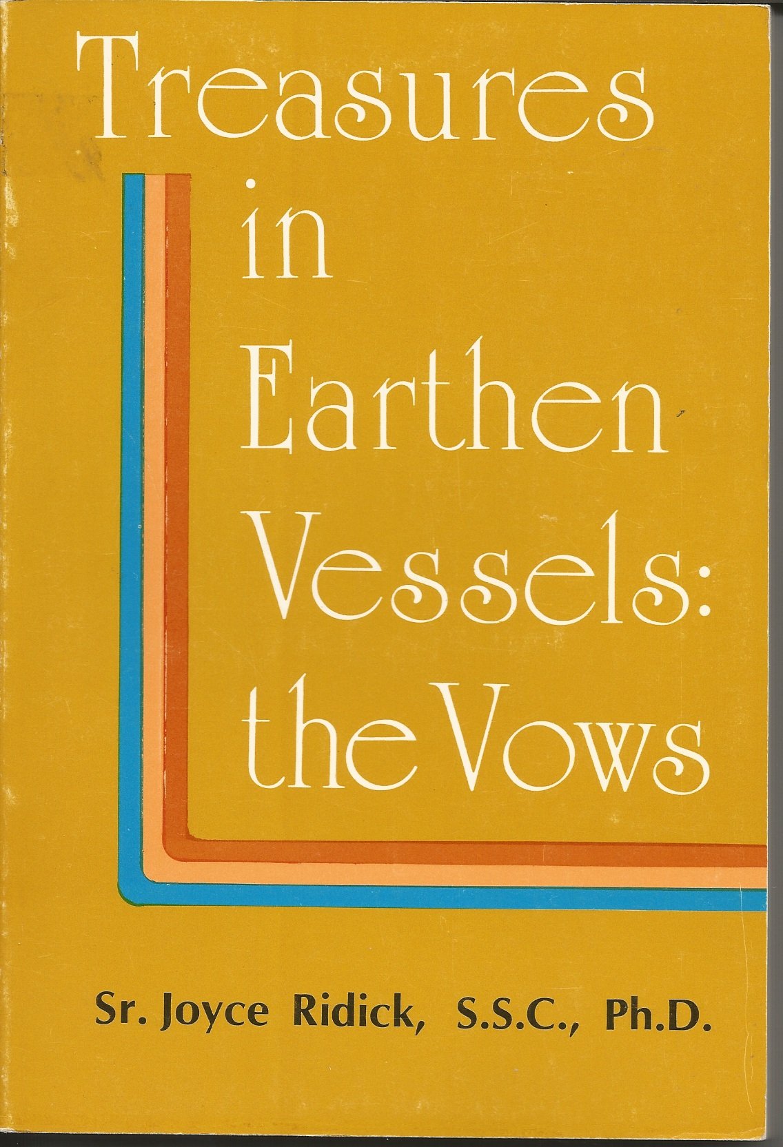 Treasures in Earthen Vessels, the Vows: A Holistic Approach,Used