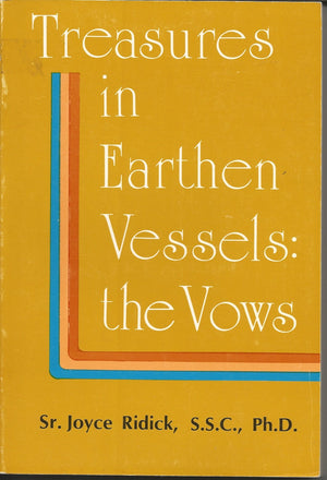 Treasures in Earthen Vessels, the Vows: A Holistic Approach,Used