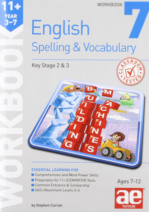 11+ Spelling and Vocabulary Workbook 7: Intermediate Level,Used