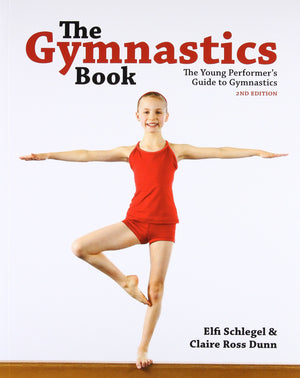 The Gymnastics Book: The Young Performer's Guide to Gymnastics,Used