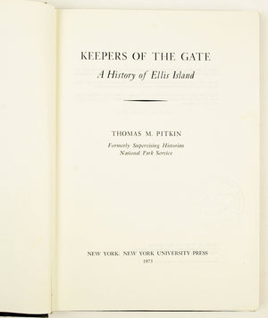 Keepers of the Gate: A History of Ellis Island,Used