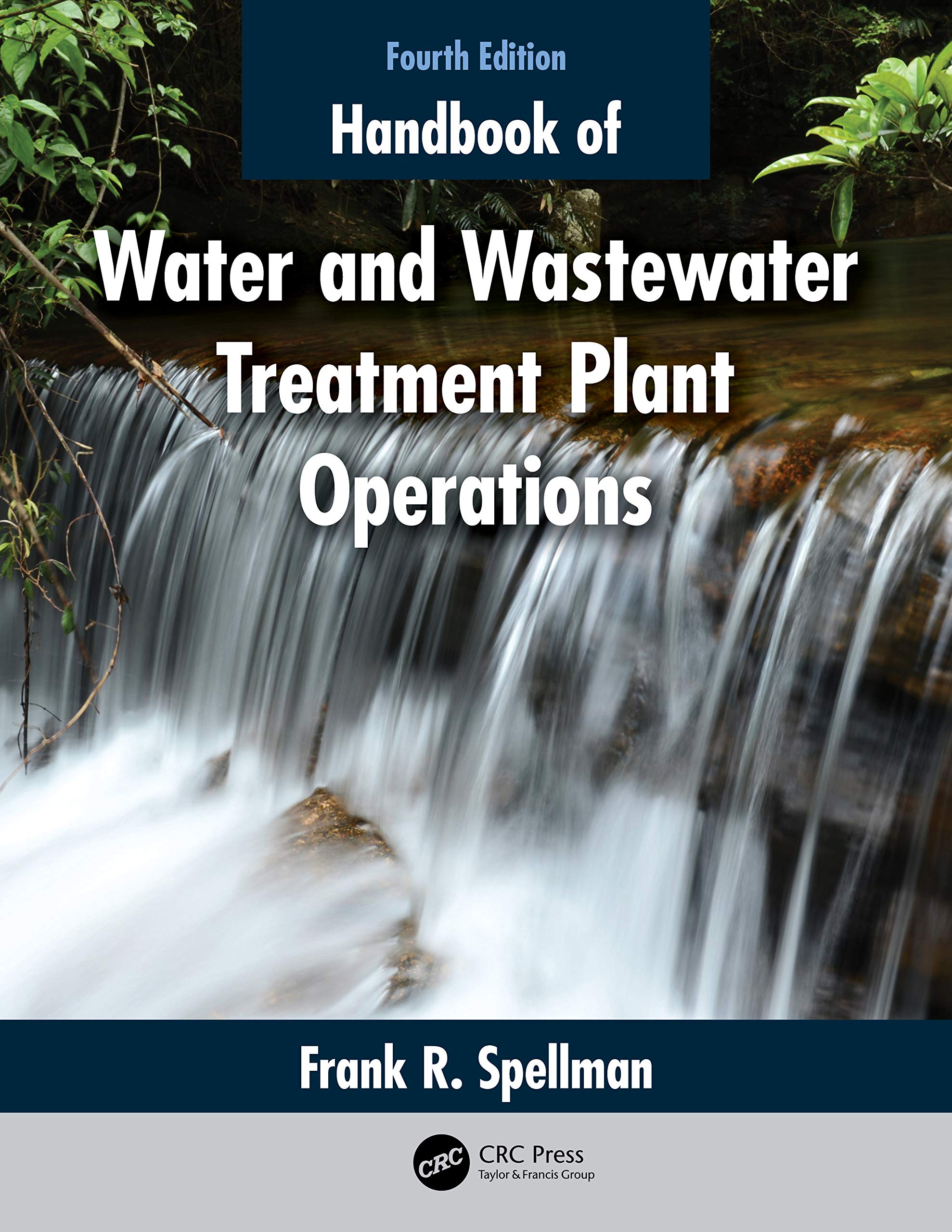 Handbook of Water and Wastewater Treatment Plant Operations,Used