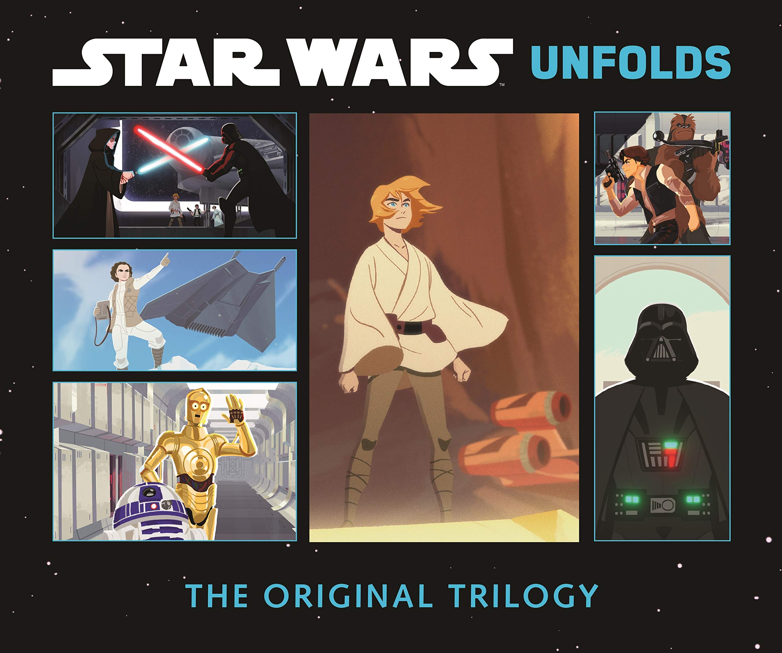 Star Wars Unfolds: The Original Trilogy (An Abrams Unfolds Book)