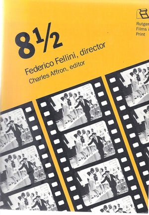 8 1/2: Federico Fellini, Director (Rutgers Films in Print, Vol. 7),Used