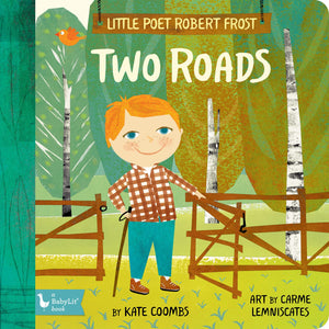 Little Poet Robert Frost: Two Roads (BabyLit),Used