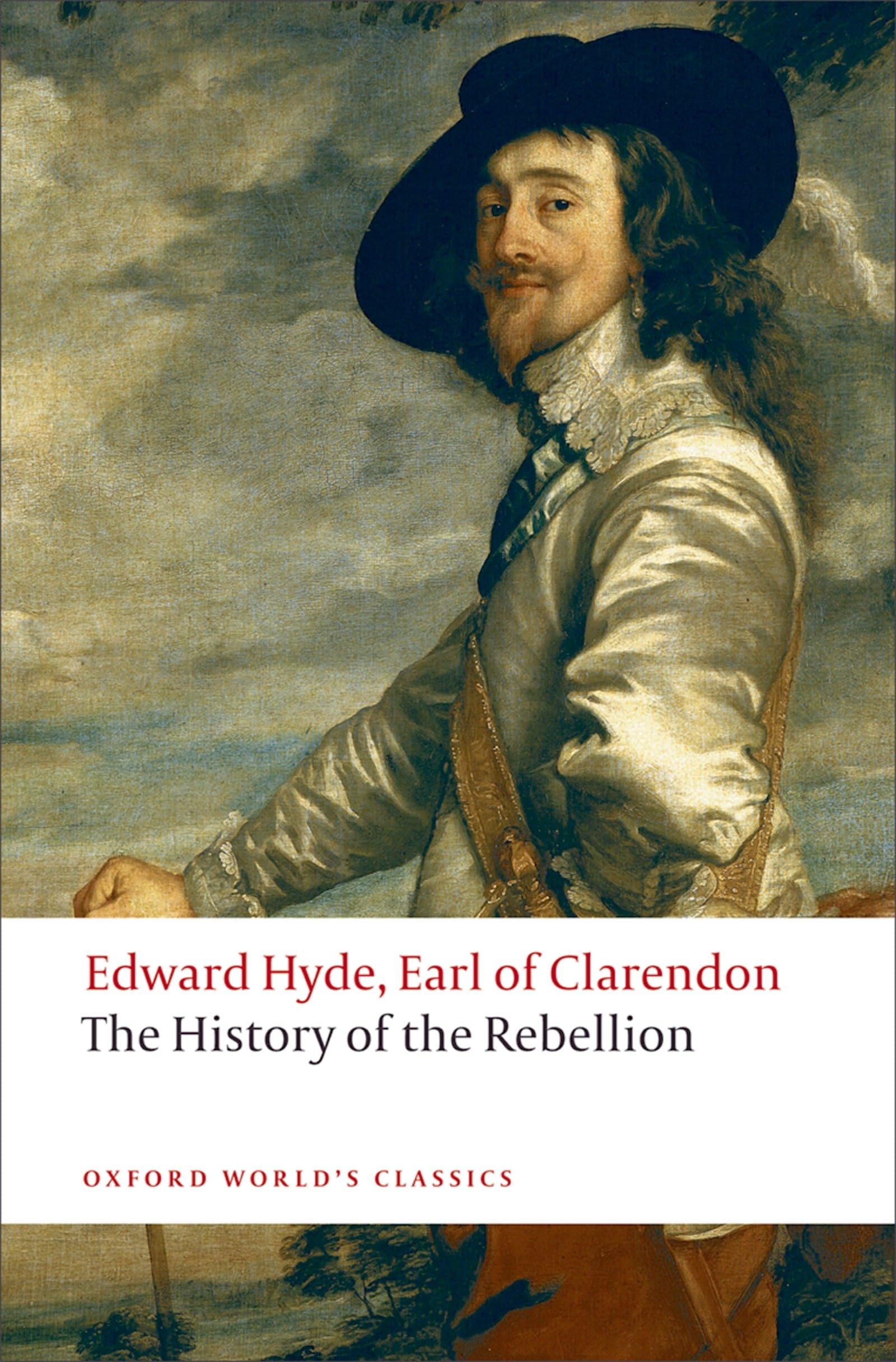 The History Of The Rebellion: A New Selection (Oxford World'S Classics),New