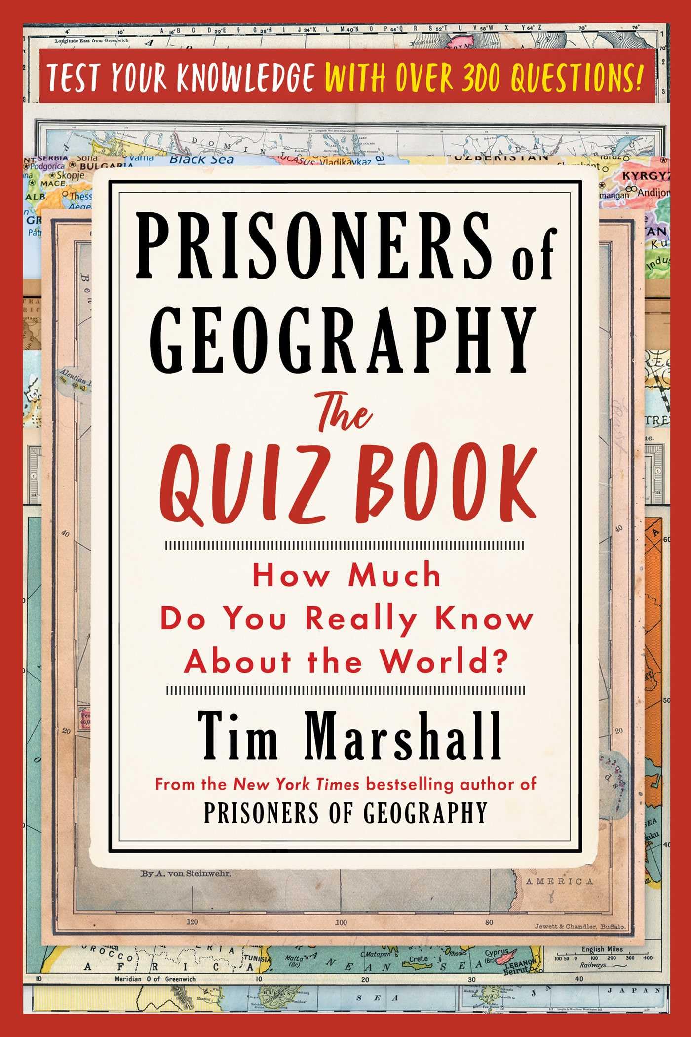 Prisoners of Geography: The Quiz Book: How Much Do You Really Know about the World?,New