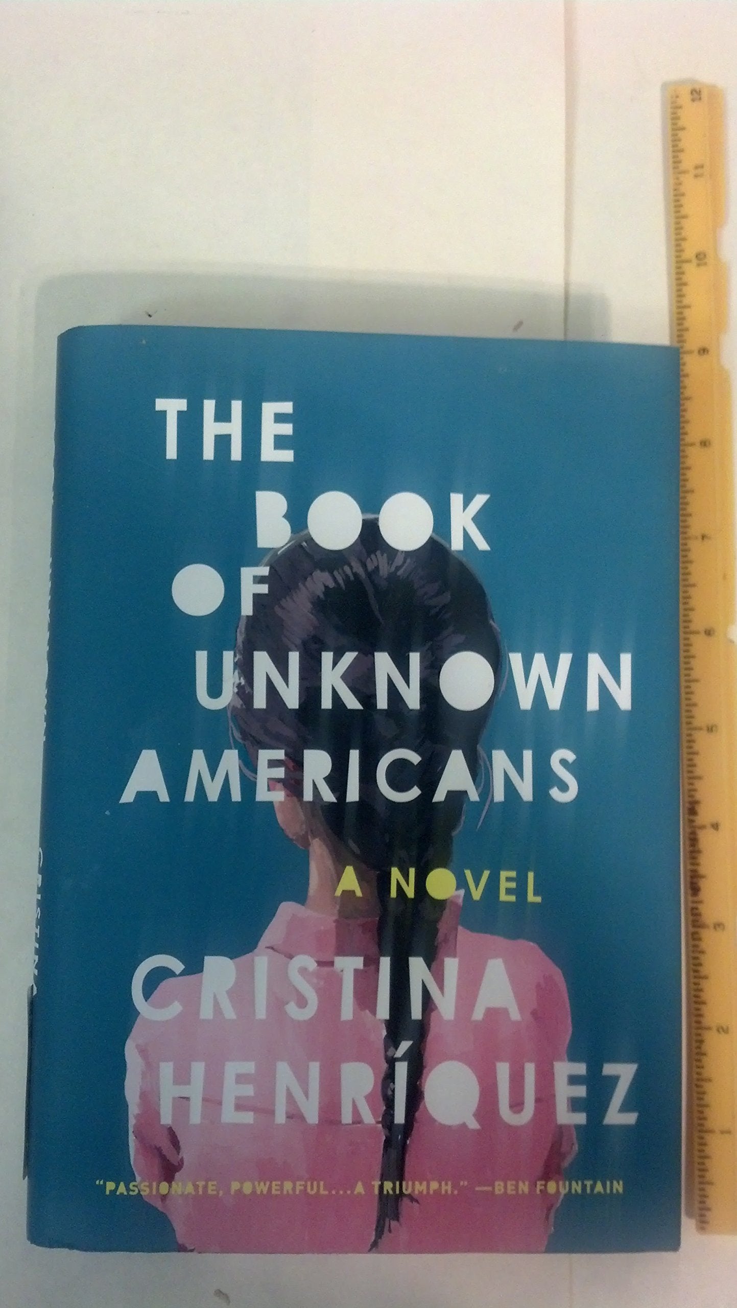 The Book Of Unknown Americans: A Novel-new