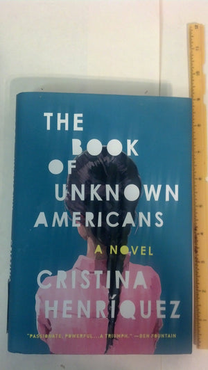 The Book Of Unknown Americans: A Novel-new
