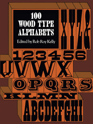 100 Wood Type Alphabets (Lettering, Calligraphy, Typography),Used