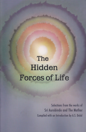 The Hidden Forces Of life,New