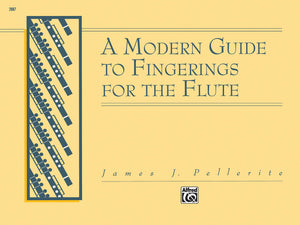 A Modern Guide to Fingerings for the Flute,New