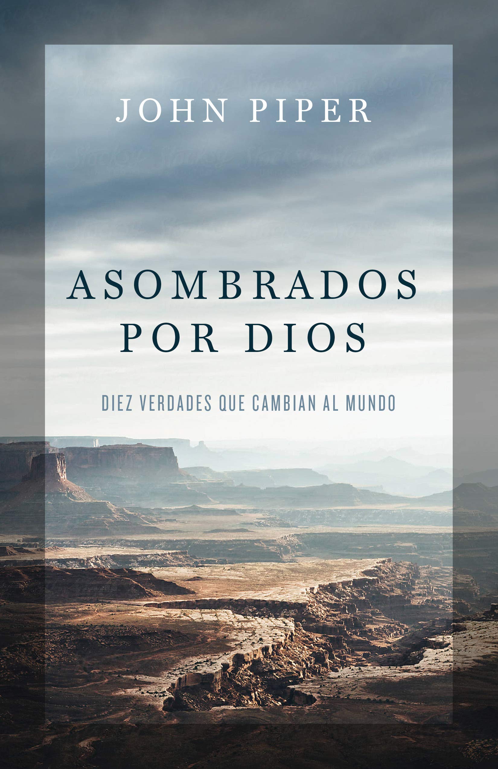 Asombrados por Dios / Astonished by God (Spanish Edition),Used