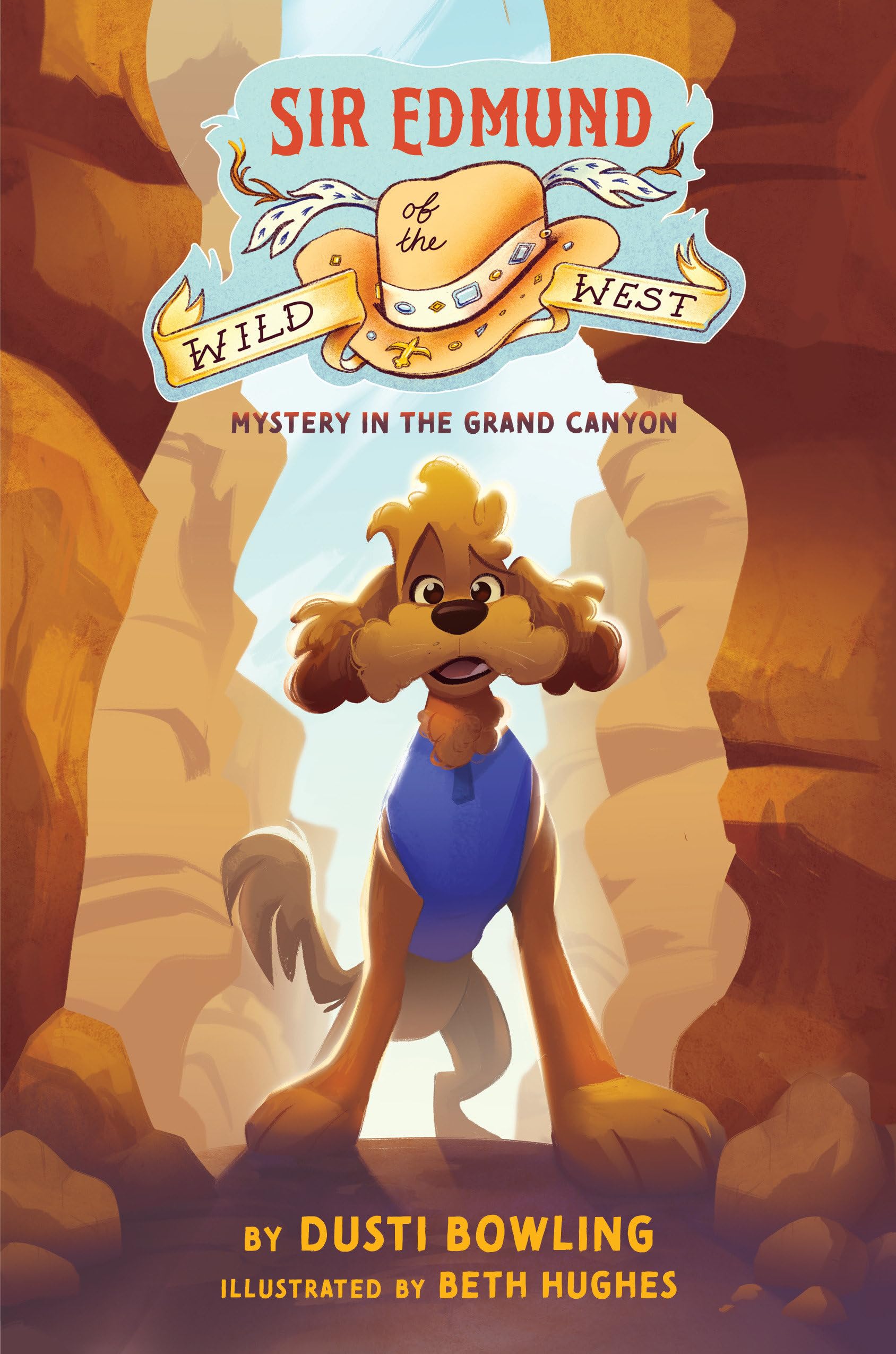 Sir Edmund Of The Wild West: Mystery In The Grand Canyon
