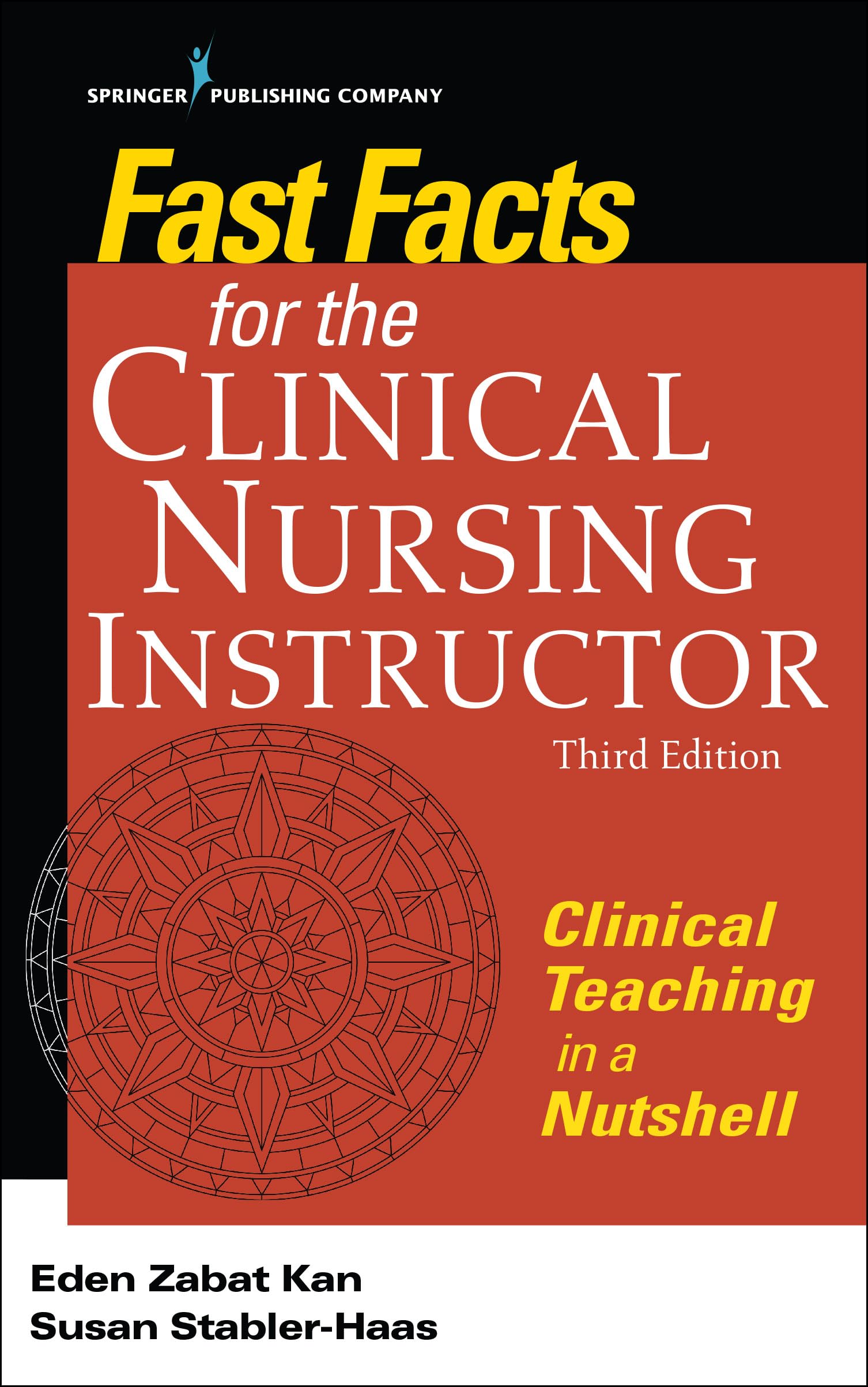 Fast Facts for the Clinical Nursing Instructor: Clinical Teaching in a Nutshell,Used