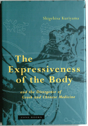 The Expressiveness Of The Body And The Divergence Of Greek And Chinese Medicine