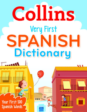 Collins Very First Spanish Dictionary (Collins Primary Dictionaries),Used