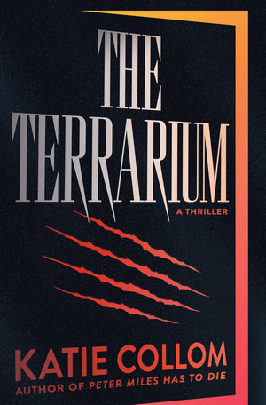The Terrarium: A Thriller