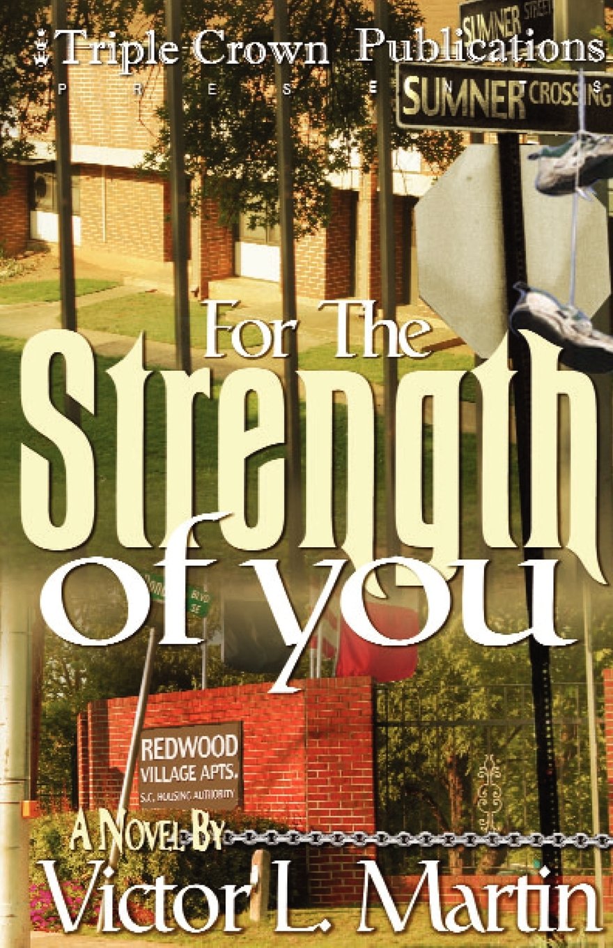 For the Strength of You (Triple Crown Publications Presents),Used
