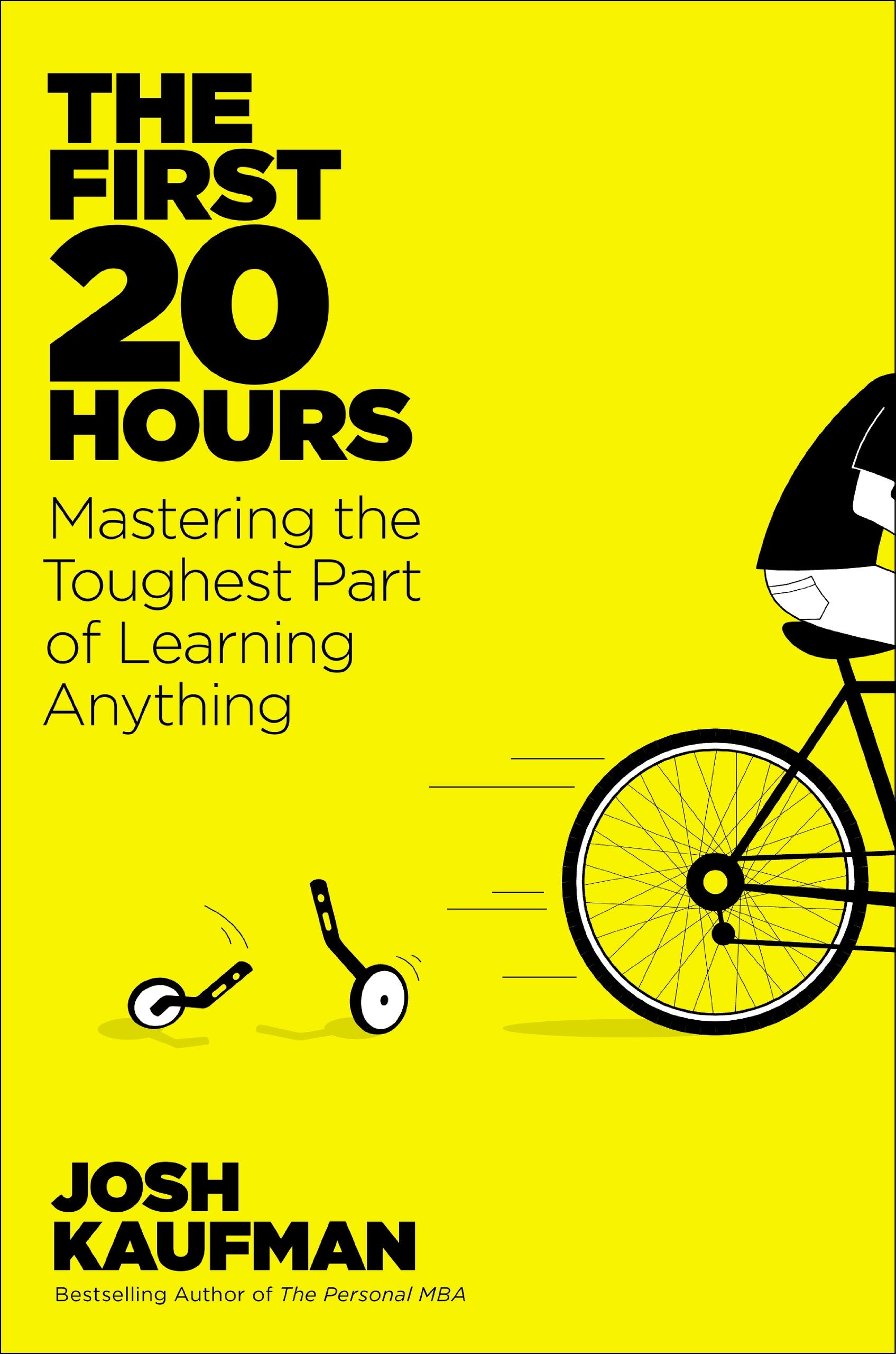 The First 20 Hours: How To Learn Anything . . . Fast!