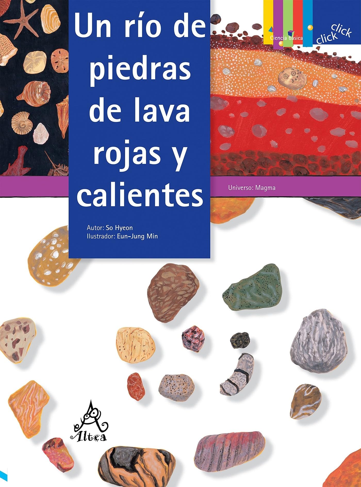 Un ro de piedras de lava rojas y calientes (Click Click: Ciencia Bsica / Basic Science) (Spanish Edition),Used