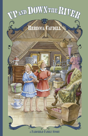 Up and Down the River (Volume 3) (Fairchild Family Series),Used