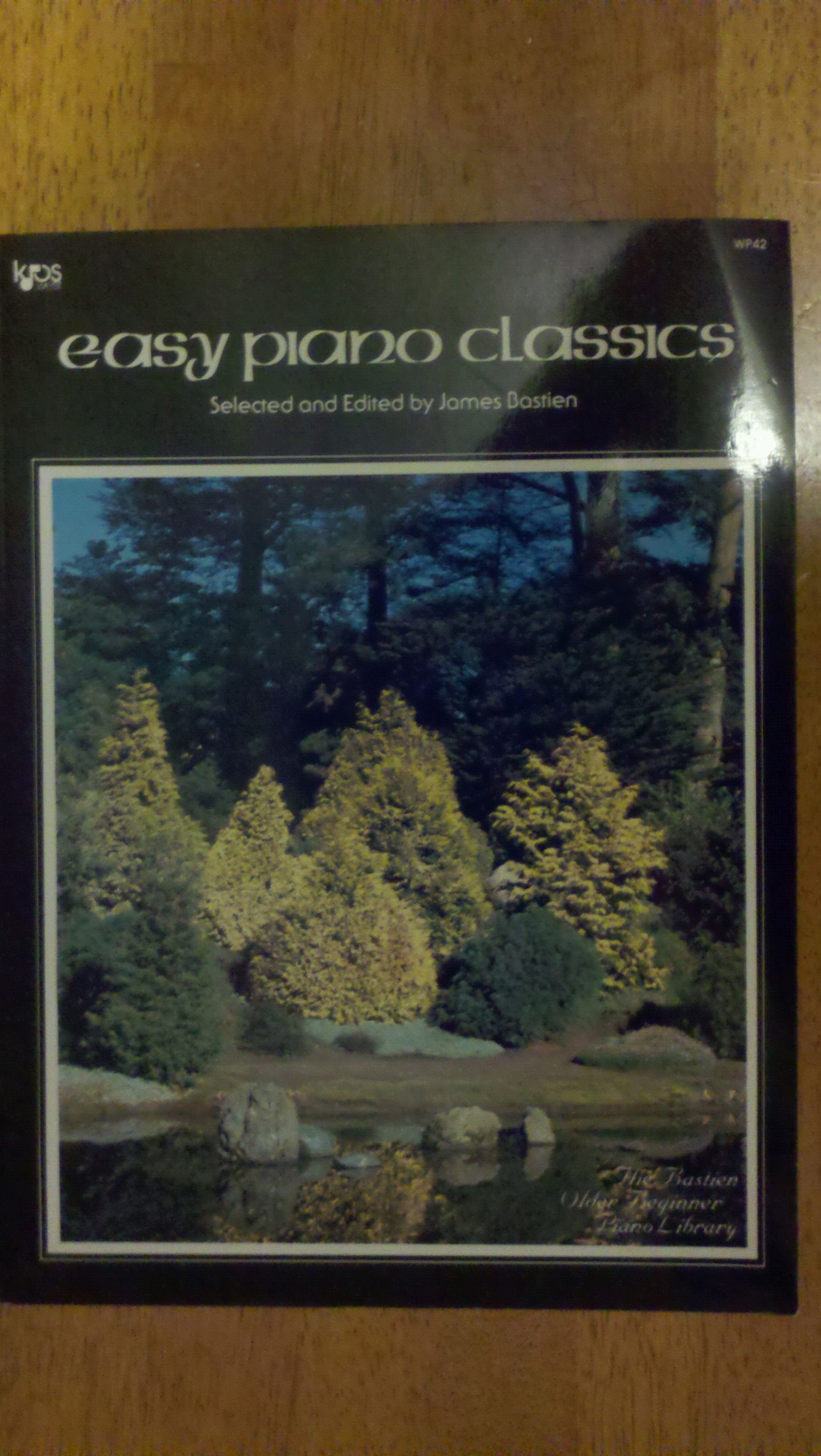 Wp42  Easy Piano Classics  Bastien (Bastien Older Beginner Piano Library),New