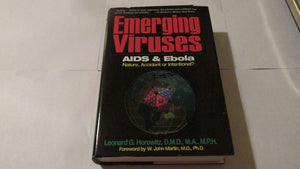 Emerging Viruses: Aids And Ebola : Nature, Accident Or Intentional?