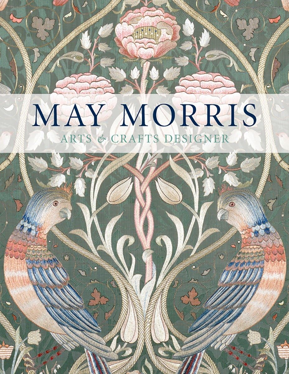 May Morris: Arts & Crafts Designer,Used