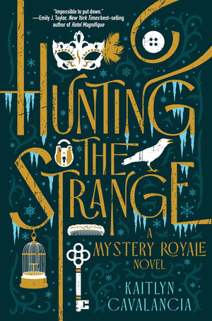 Hunting The Strange: A Mystery Royale Novel