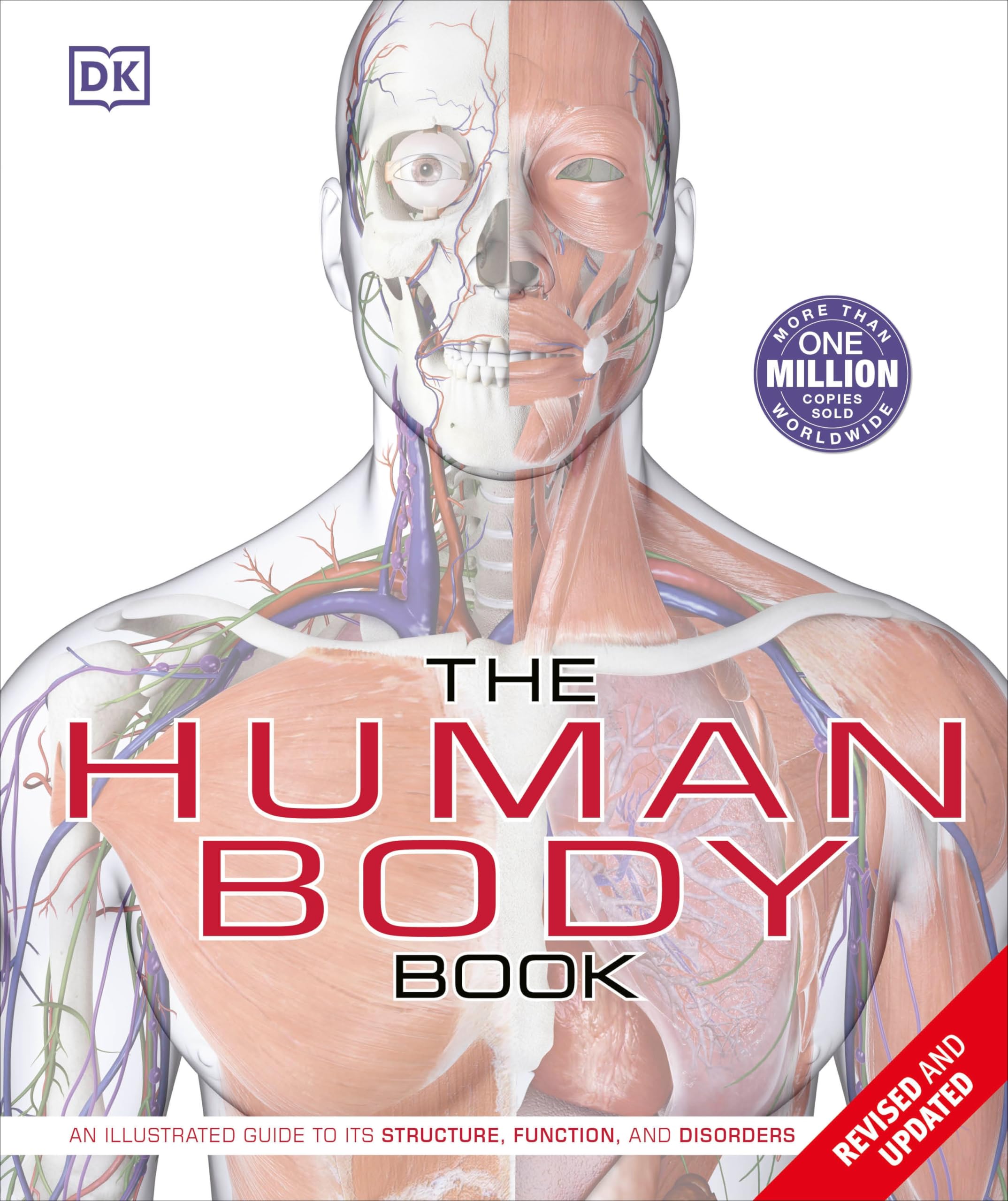 The Human Body Book: An Illustrated Guide To Its Structure, Function, And Disorders (Dk Human Body Guides)