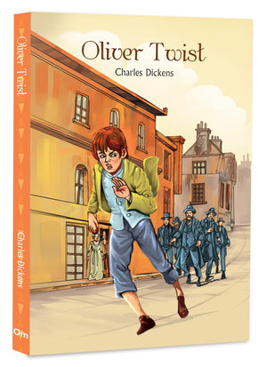 Oliver Twist By Charles Dickens  The Classic Story Of Orphans Journey, Poverty And Crime | Realities Of Life In Victorian England | Friendship | Redemption | Illustrated Abridged Classics