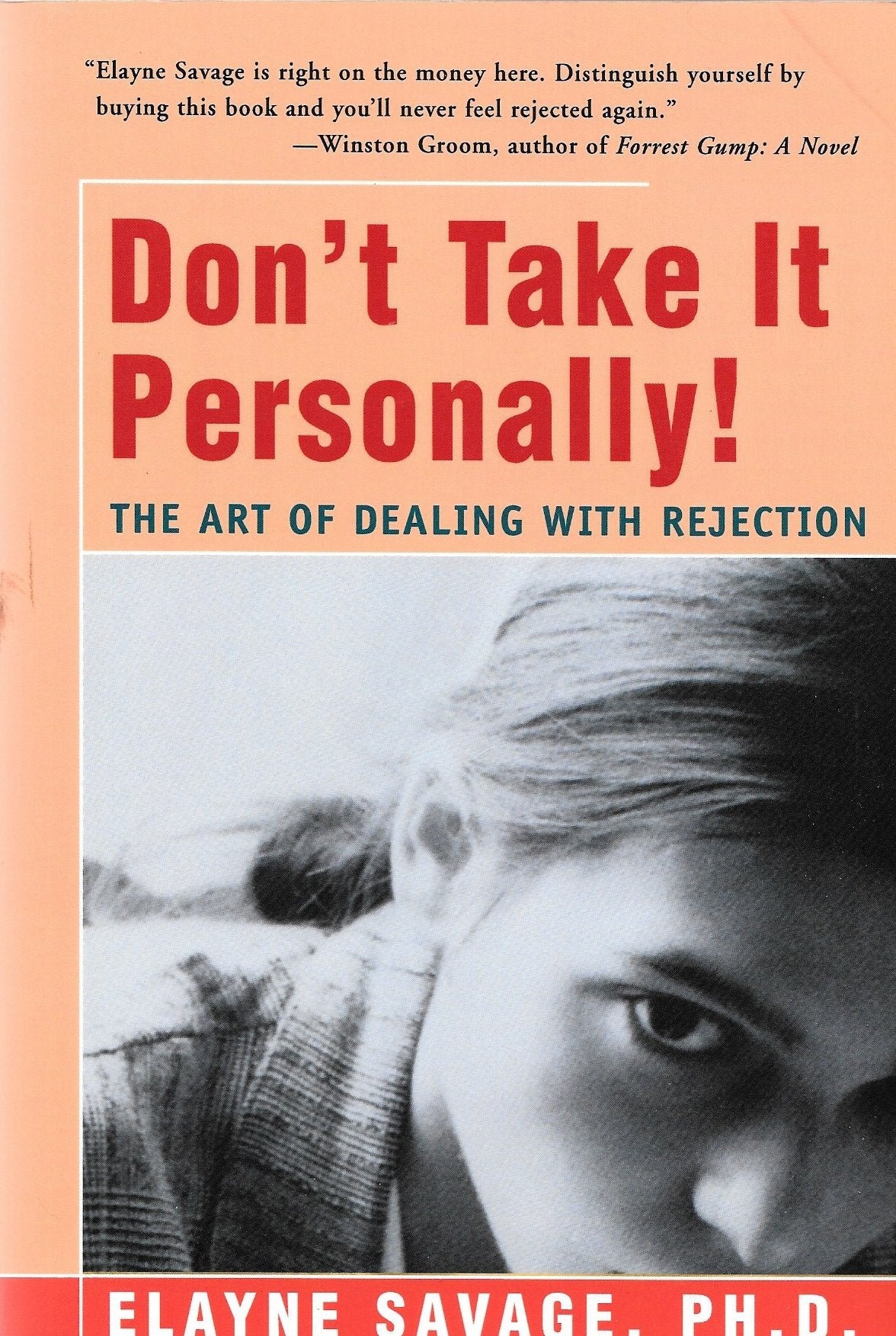 Don't Take It Personally: The Art of Dealing With Rejection,Used