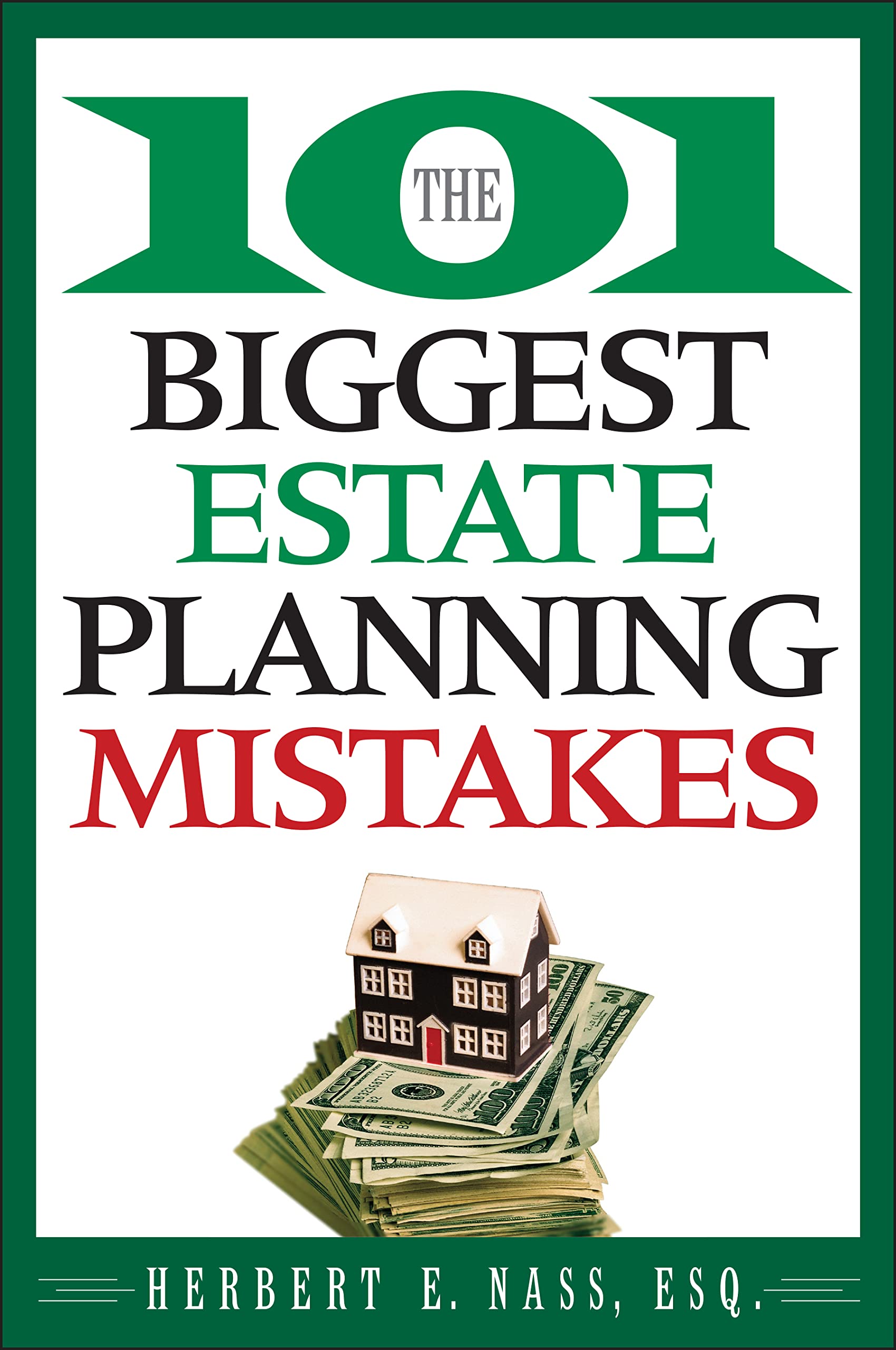 The 101 Biggest Estate Planning Mistakes,New