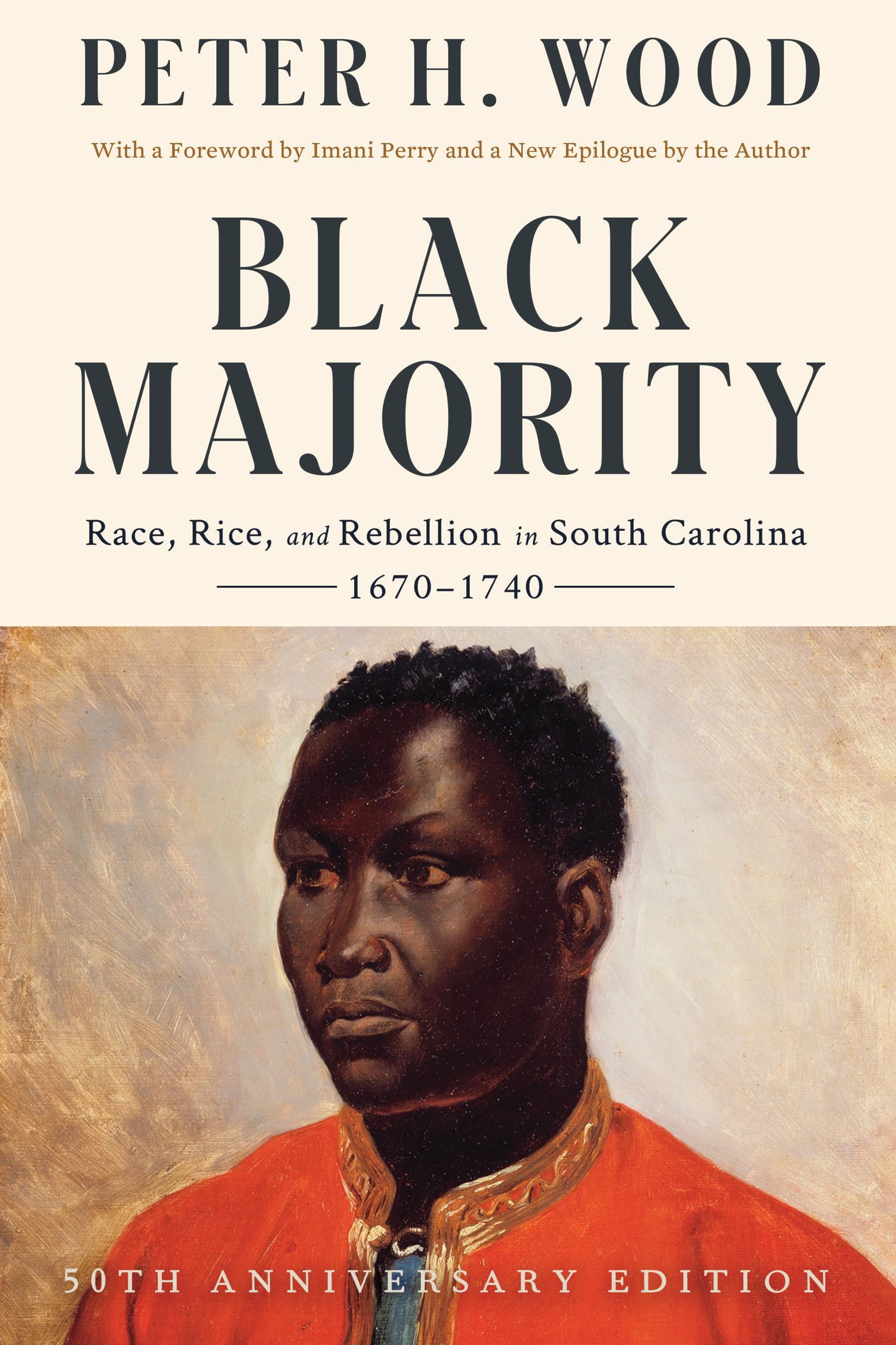 Black Majority: Race, Rice, And Rebellion In South Carolina, 16701740,Used